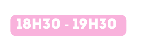 18h30 19h30